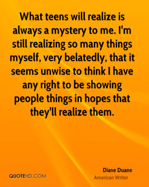 diane-duane-what-teens-will-realize-is-always-a-mystery-to-me-im.jpg