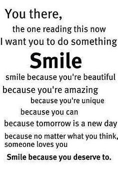 if you are reading this smile give a compliment to someone and take a ...