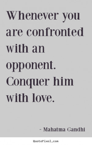 gandhi more love quotes success quotes friendship quotes motivational ...