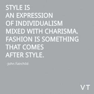 John Fairchild quote on style.