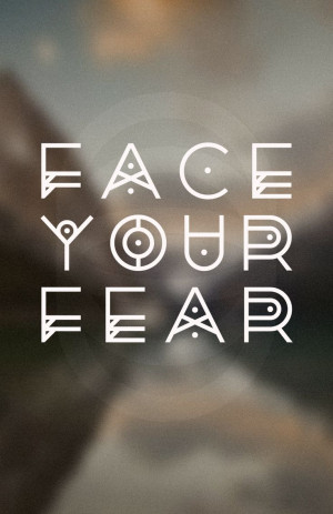 Face your fear or be erased by fear. #motivation #quotes #words # ...