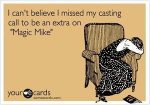 extra, funny, magic mike