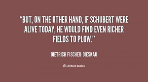 quote-Dietrich-Fischer-Dieskau-but-on-the-other-hand-if-schubert ...