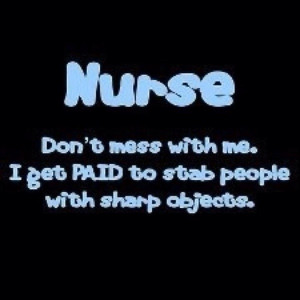HAPPY NURSES WEEK!!!!Nurs Humor, Sharpe Object, Nurs Quotes, Funny, Be ...