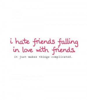 quotes about friends falling in love