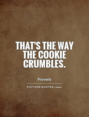 Proverb Quotes Cookie Quotes