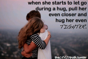 Hold me tight and never let go