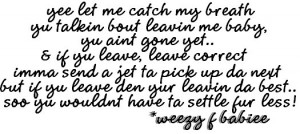 Weezy Quote