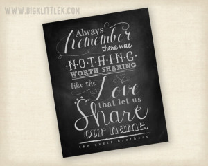 Avett Brothers quote wall art - Love that let us Share our Name ...