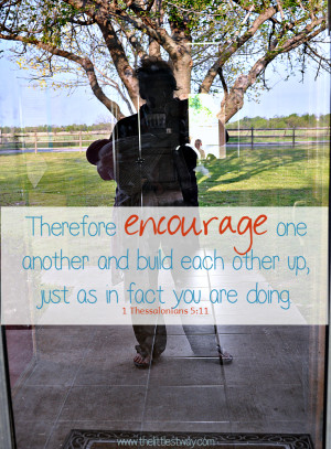 Bible Quotes: Encourage One Another