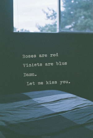 grunge, indie, kiss, love, quote, tumblr - image #3133114 by marine21 ...