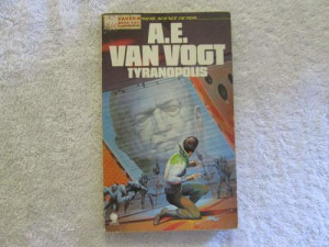 Tyranopolis - A.E. Van Vogt
