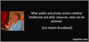 When public and private sectors combine intellectual and other ...