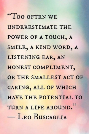 Motivational, deep, quotes, cool, sayings, leo buscaglia