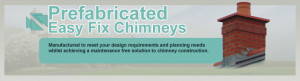 Details Chimney Photo Gallery Download Brochure Get a Quote