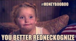 Honey Boo Child Quotes Tumblr