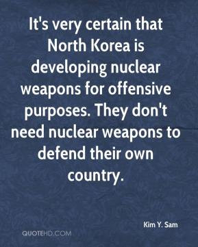 Kim Y. Sam - It's very certain that North Korea is developing nuclear ...