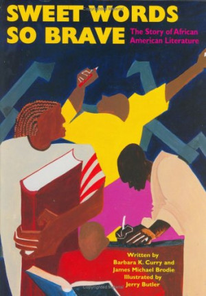 ... So Brave: The Story of African American Literature” as Want to Read