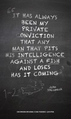 Against a fish - Fishing Quote