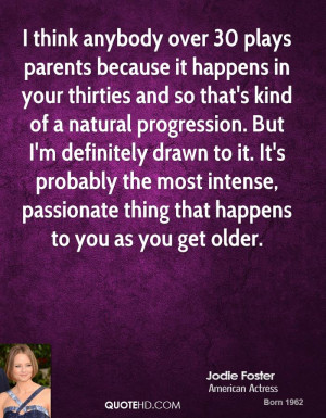 Jodie Foster Quotes