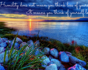 Humility quotes saying words nature life