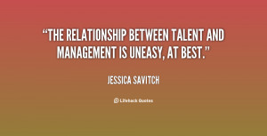 ... The relationship between talent and management is uneasy, at best