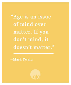 Matter, Young At Heart, Age And Friendship Quotes, Age Quotes, Age ...