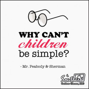 Why can't children be simple?