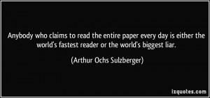 Anybody who claims to read the entire paper every day is either the ...