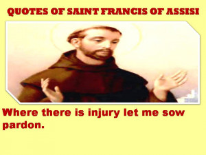 QUOTES OF SAINT FRANCIS OF ASSISI – 05-02-2013