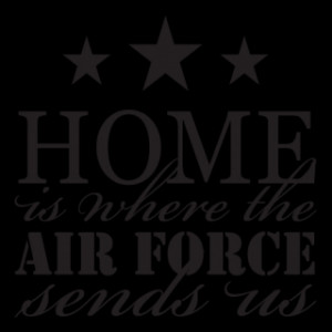 Where The Air Force Sends Us Wall Quotes™ Decal