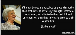 If human beings are perceived as potentials rather than problems, as ...