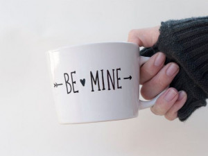 Be Mine Mug // Long Distance Love Mug // Love Quote // Valentine's ...