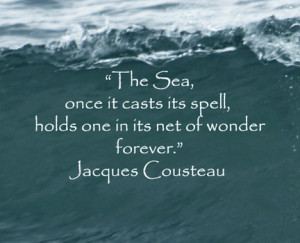 Sea image ©Florence McGinn, Quote from Jacques Cousteau