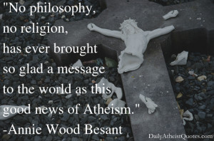 Annie Wood Besant – Good news of atheism