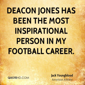 Jack Youngblood Inspirational Quotes