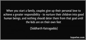 When you start a family, couples give up their personal love to ...