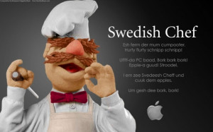 Swedish Chef: Esh ferrn der murn cumpooter.