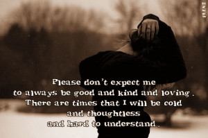 ... Sad Love Sadness Quotes thoughtless cold understand understanding