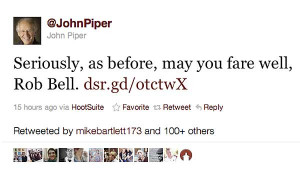 Has John Piper's 'Farewell, Rob Bell' Prediction Come to Pass?