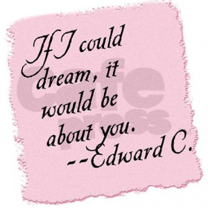 twilight_edward_cullen_dream_quote_magnet.jpg?height=460&width=460 ...