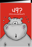 49th Birthday - Humorous, Surprised, Cartoon - Hippo card - Product ...