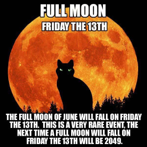 The Full Moon Of June Will Fall On Friday The 13th. This Is A Very ...