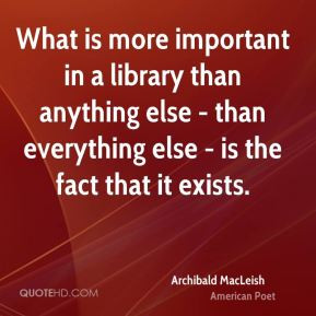 More Archibald MacLeish Quotes
