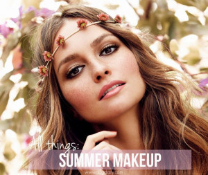 ... prep: Summer makeup tips that will have you looking scorching hot