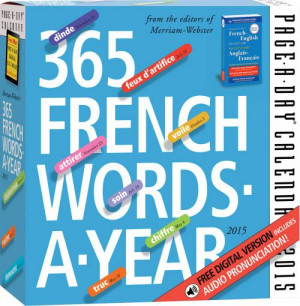 365 French Words-A-Year 2015 Page-A-Day Calendar