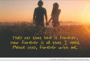 Please Stay Forever With Me