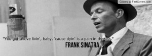 ... to frank sinatra quotes frank lucas quotes frank ocean quotes frank