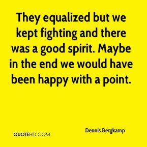 Dennis Bergkamp Quotes