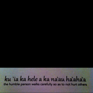 Hawaiian Quotes, Favorite Quotes